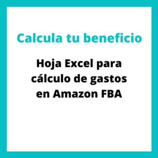 Hoja Excel para cálculo de gastos en Amazon FBA