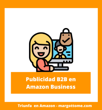 Analizamos las ventajas y estrategias para anunciarse en Amazon Business, con un enfoque en la visibilidad, y el éxito en B2B